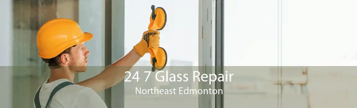 24 7 Glass Repair Northeast Edmonton