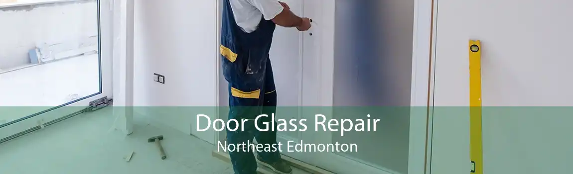 Door Glass Repair Northeast Edmonton