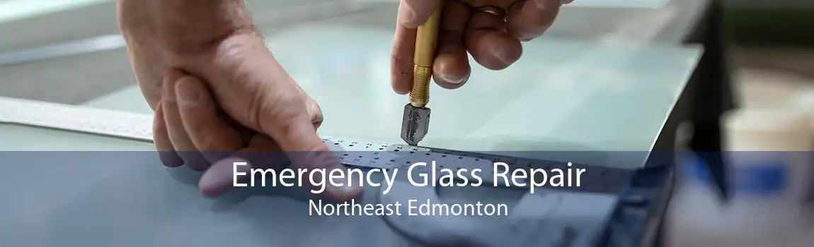 Emergency Glass Repair Northeast Edmonton