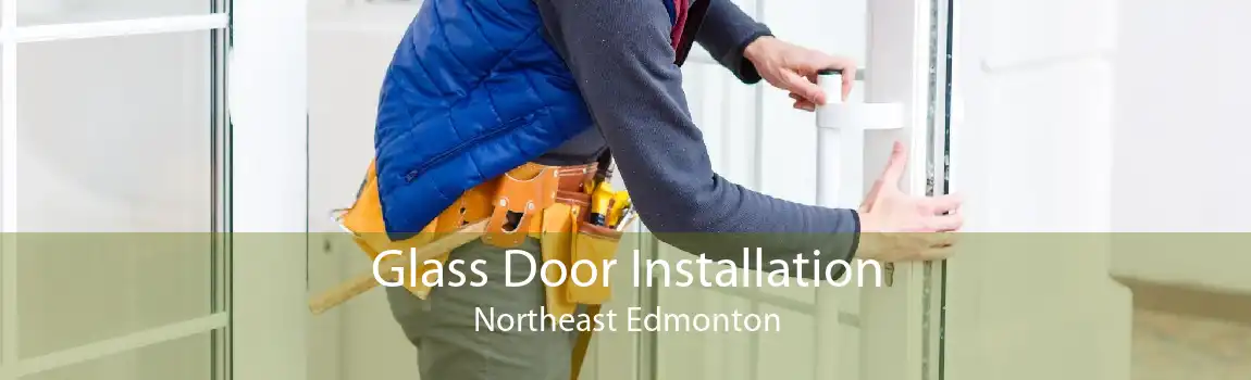 Glass Door Installation Northeast Edmonton