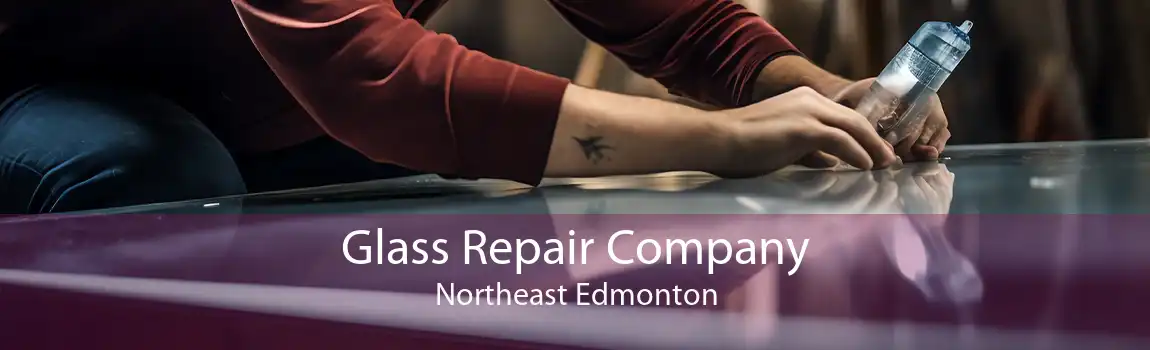 Glass Repair Company Northeast Edmonton