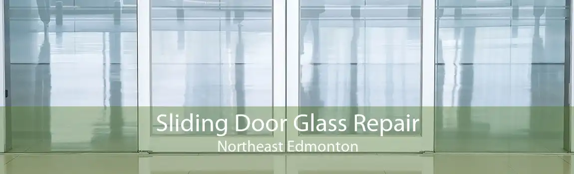 Sliding Door Glass Repair Northeast Edmonton