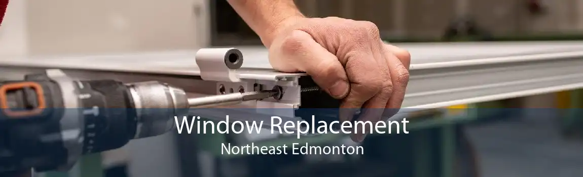 Window Replacement Northeast Edmonton